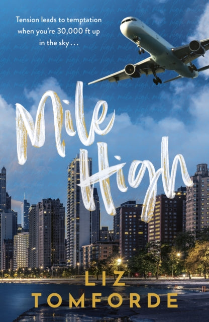 Book cover of 'Mile High' by Liz Tomforde with an airplane and city skyline.