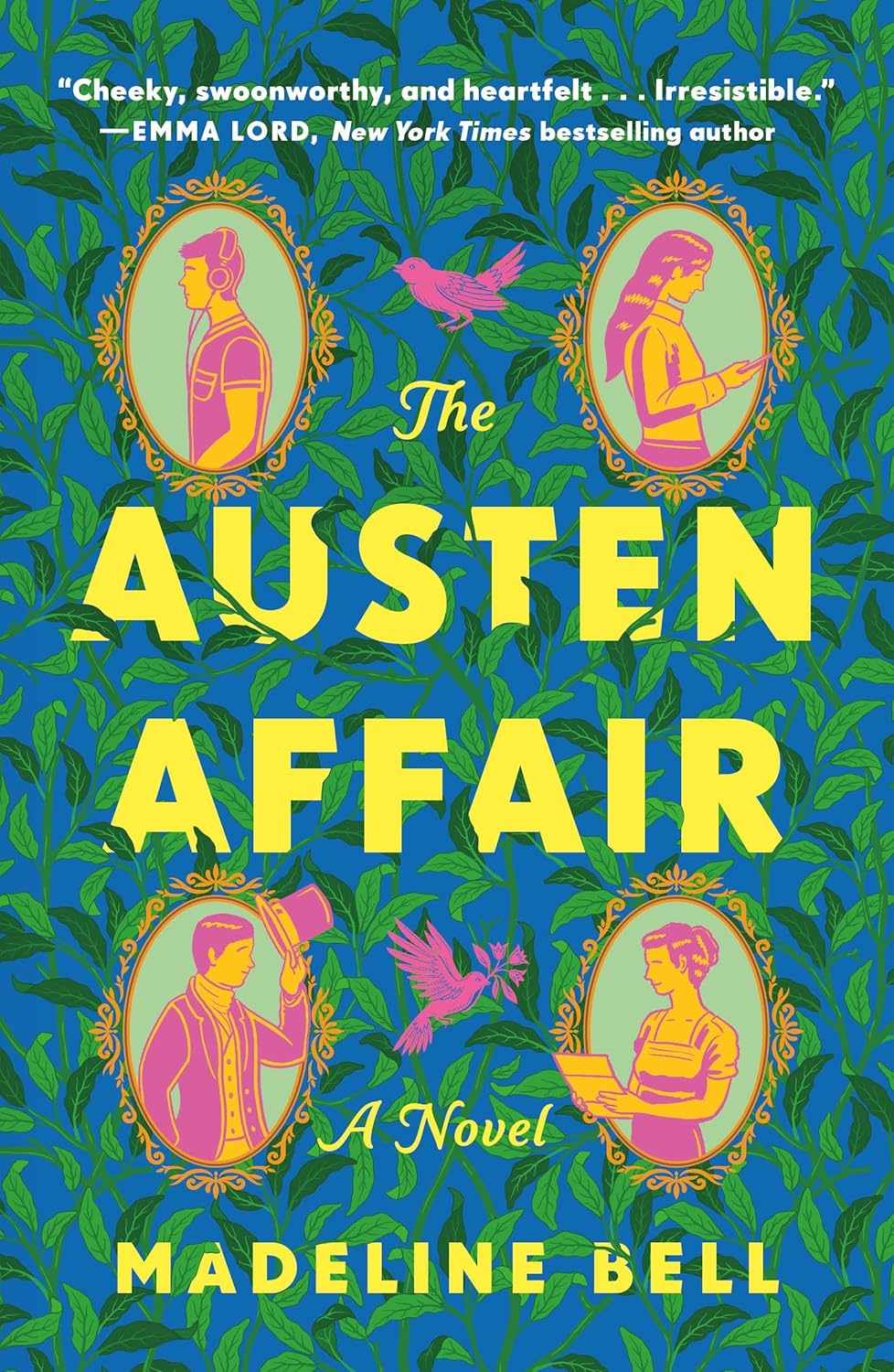 The Austen Affair: A Novel by Madeline Bell