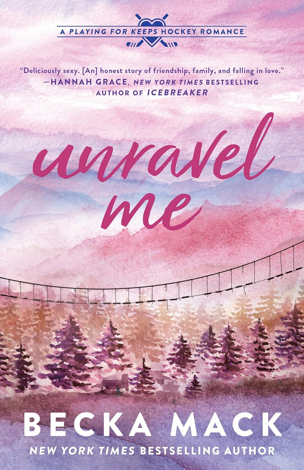 Book cover of 'Unravel Me' by Becka Mack with a bridge and trees design.