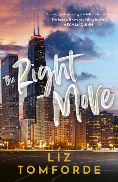 Book cover of 'The Right Move' by Liz Tomforde with a city skyline in the background.