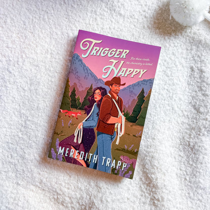 Trigger Happy by Meredith Trapp