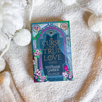 A Curse for True Love (UK Edition) by Stephanie Garber