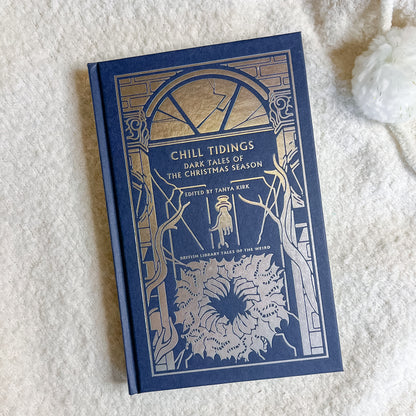 Chill Tidings Story Collection (British Library Special Edition)