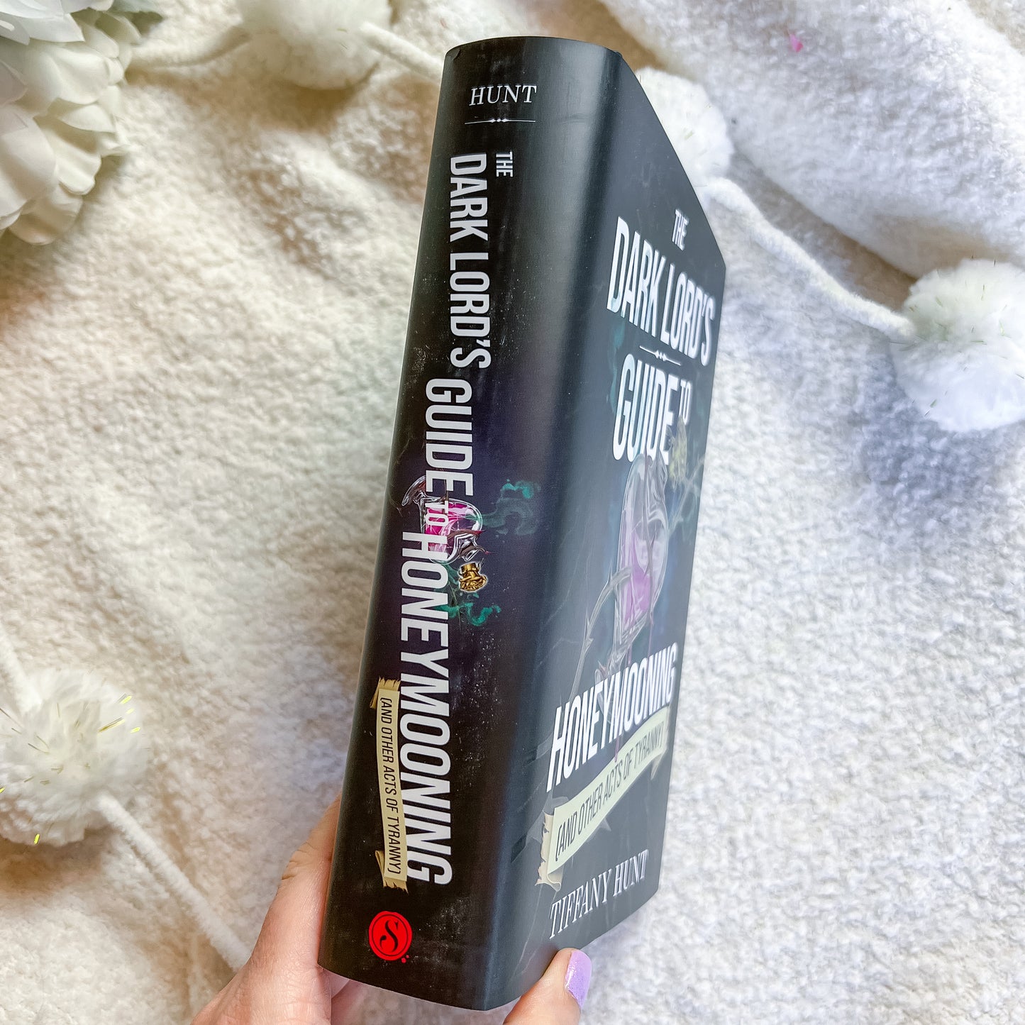 The Dark Lord's Guide to Honeymooning (and Other Acts of Tyranny) by Tiffany Hunt (Signed)