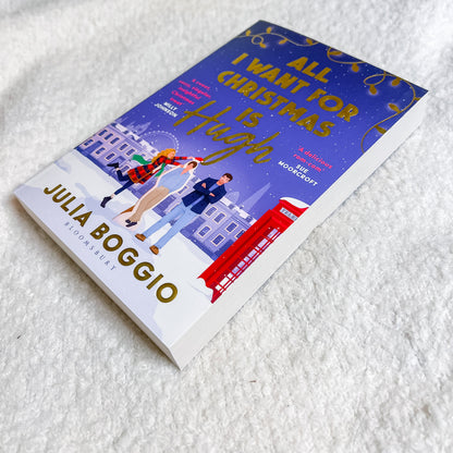 All I Want for Christmas Is Hugh (UK Edition) by Julia Boggio