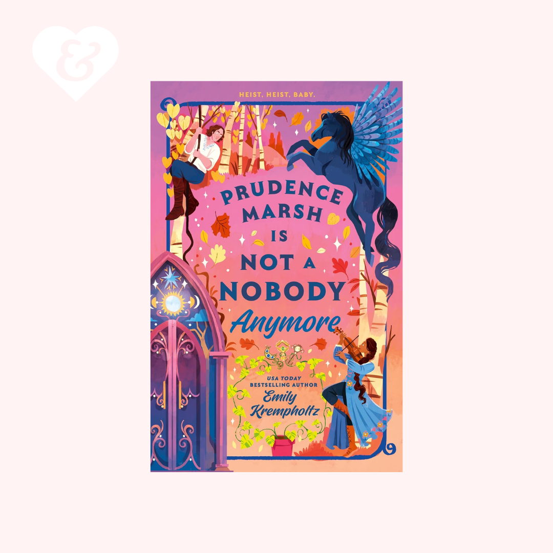 PREORDER – Prudence Marsh Is Not a Nobody Anymore by Emily Krempholtz (Signed Bookplate)