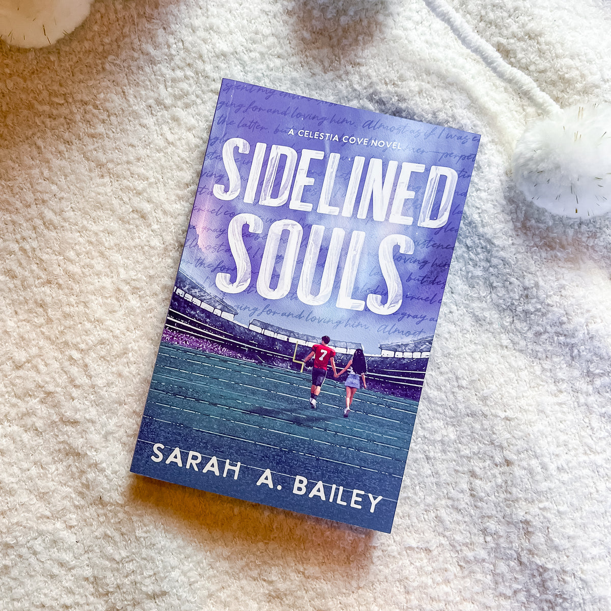 Sidelined Souls (Deluxe Limited Edition) by Sarah A. Bailey