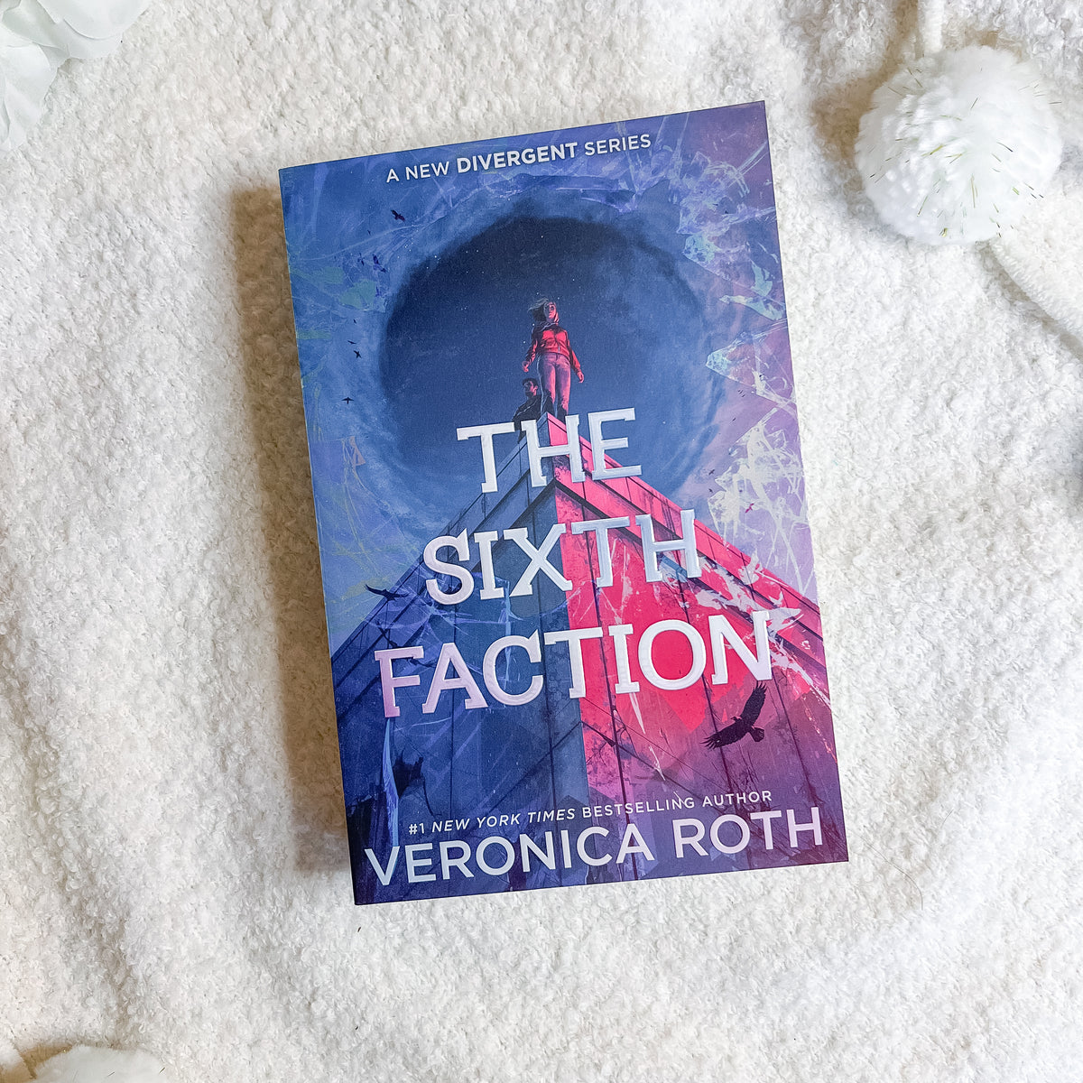The Sixth Faction (UK Edition) by Veronica Roth