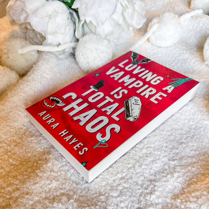 Loving a Vampire is Total Chaos (UK Edition) by Aura Hayes