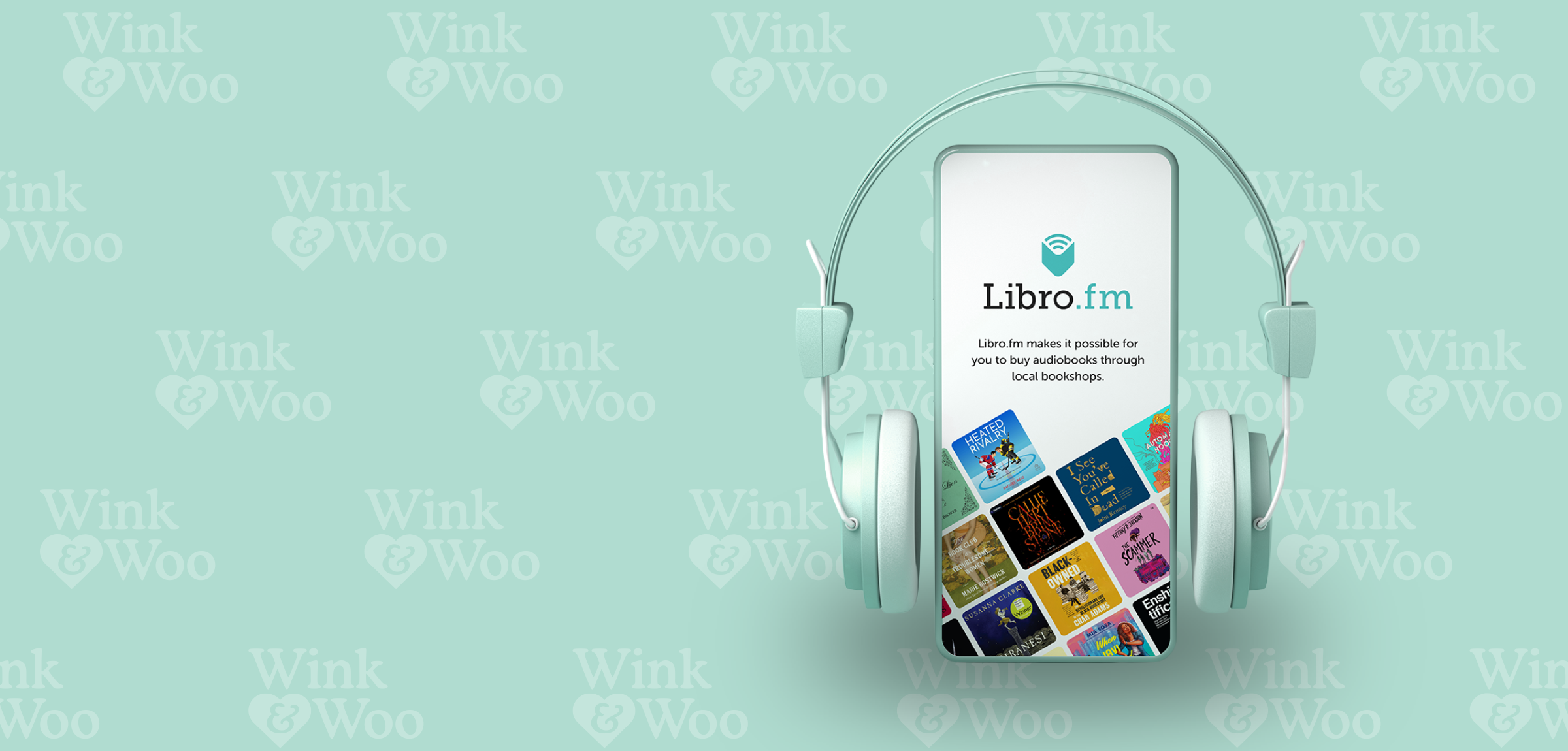 Phone with Libro.fm app on a teal background with 'Wink & Woo' branding.