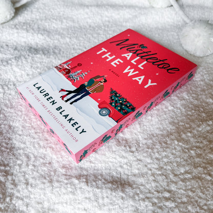 Mistletoe All the Way (Deluxe Edition) by Lauren Blakely