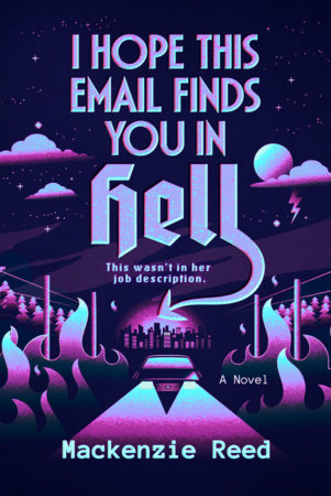 Book cover of 'I Hope This Email Finds You in Hell' by Mackenzie Reed with a futuristic cityscape and purple tones.