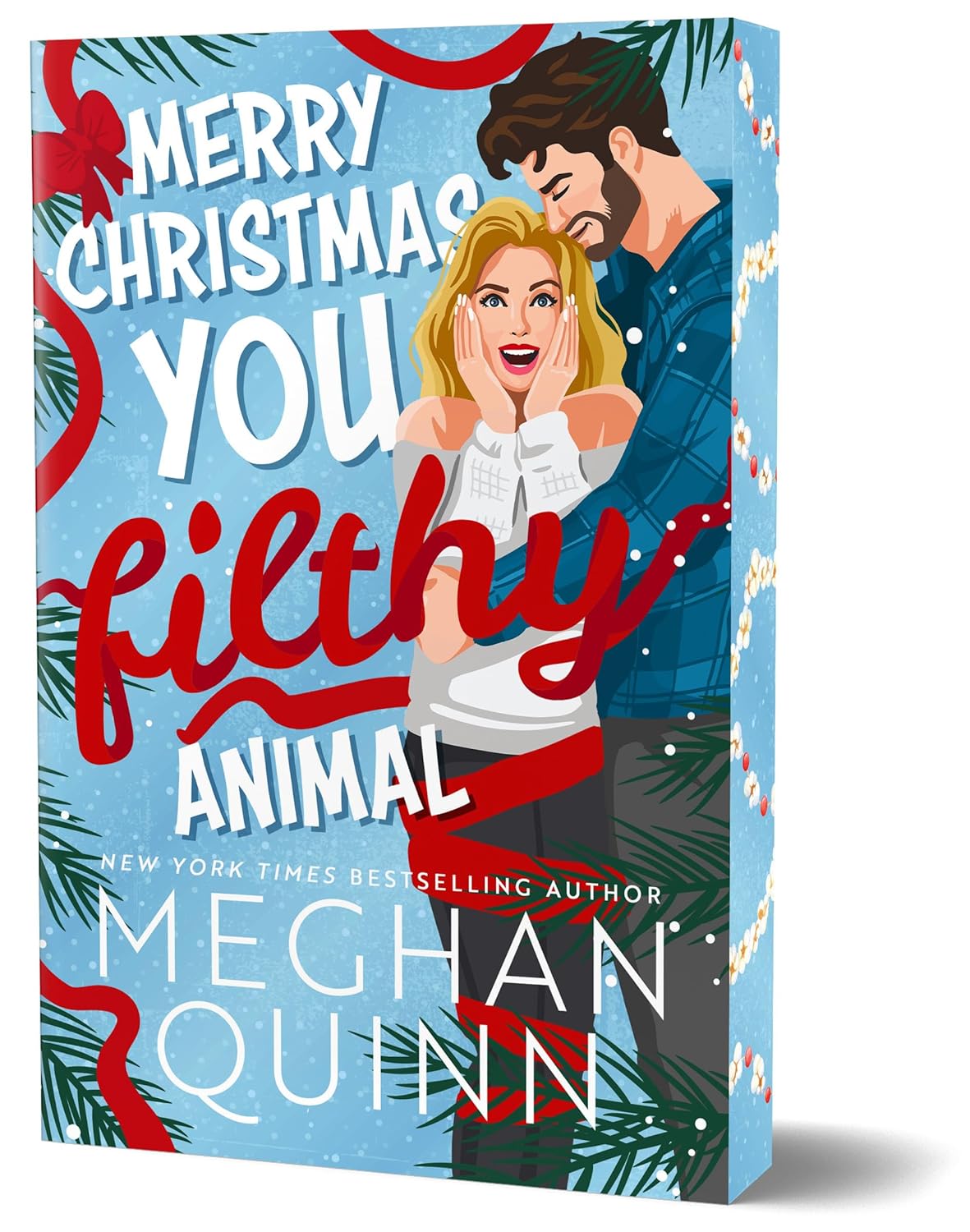 SIGNED BOOKPLATE – Merry Christmas, You Filthy Animal (Deluxe Edition) by Meghan Quinn