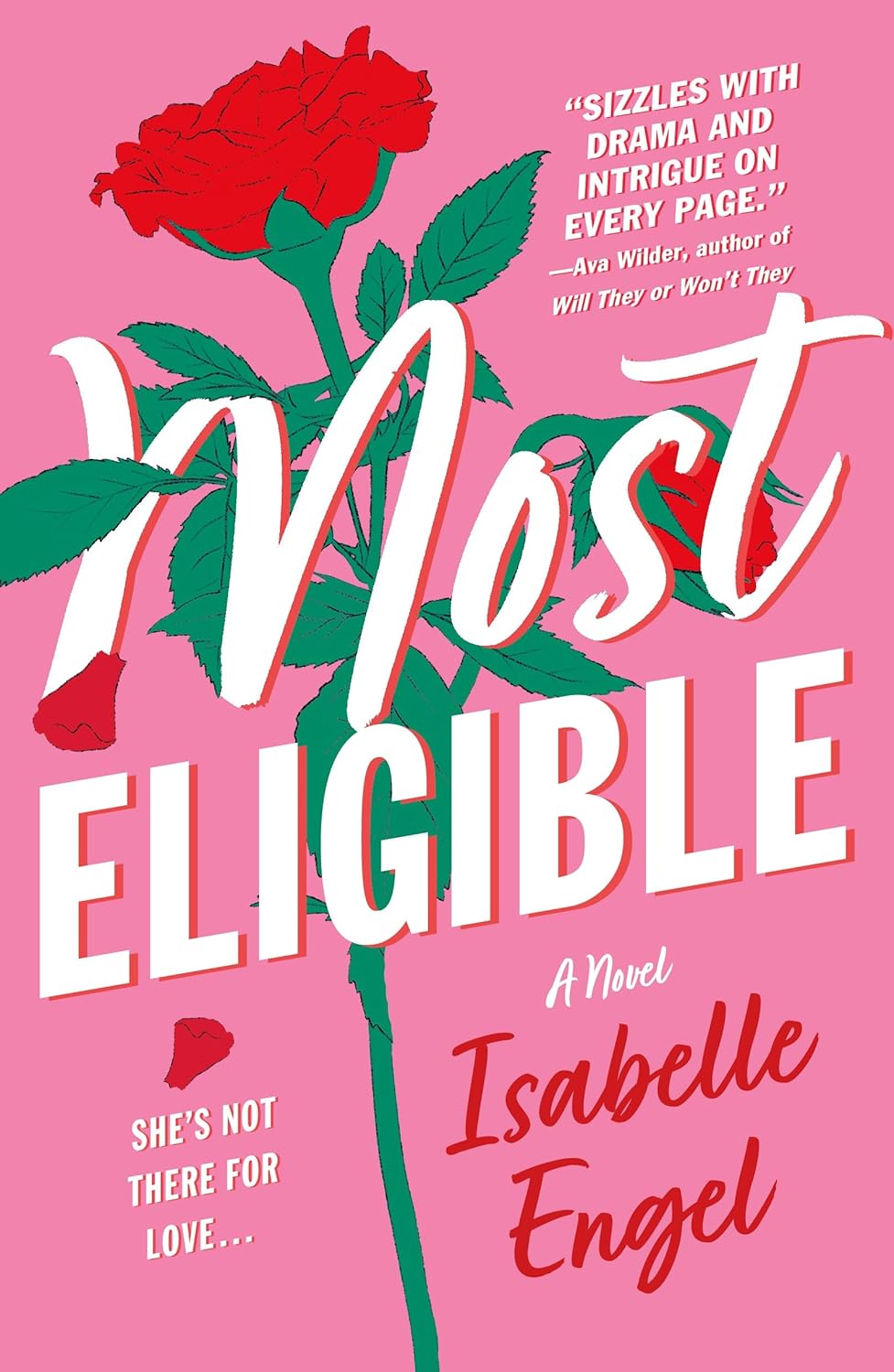 Book cover of 'Most Eligible' with red roses and green leaves on a pink background.