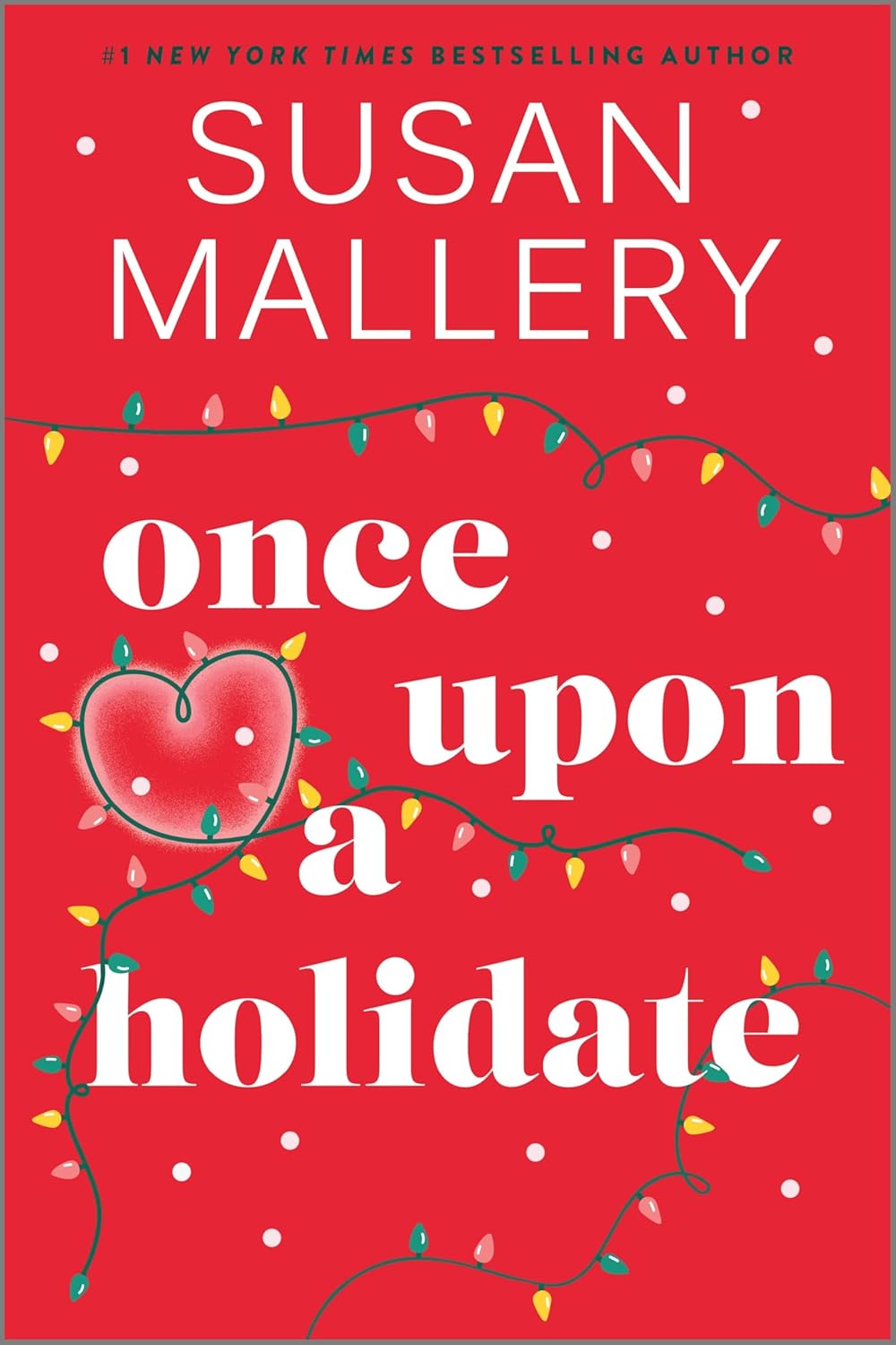 Once Upon a Holidate by Susan Mallery