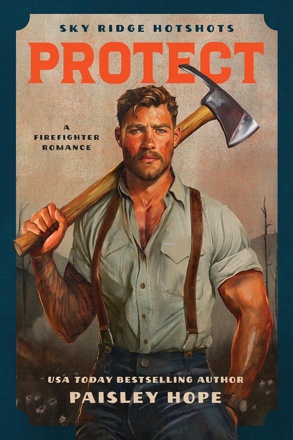 Book cover of 'Protect' by Paisley Hope featuring a firefighter with an axe on a blue background