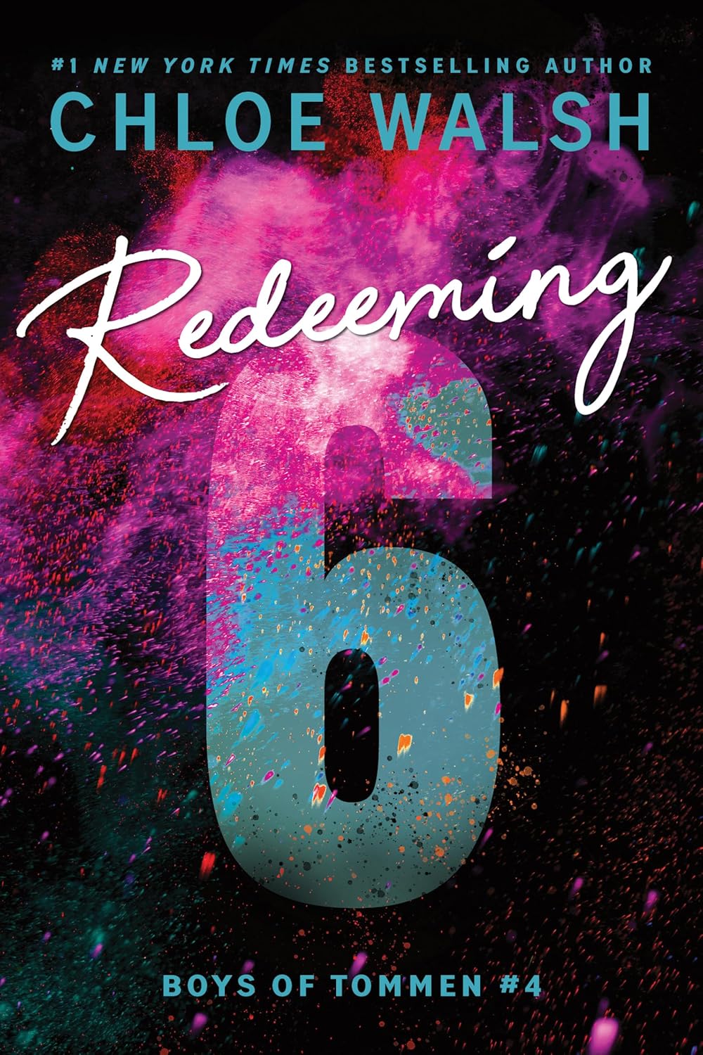 Redeeming 6 (Boys of Tommen Book 4) by Chloe Walsh