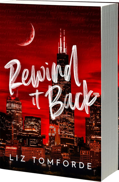 Rewind It Back (Author Edition) by Liz Tomforde
