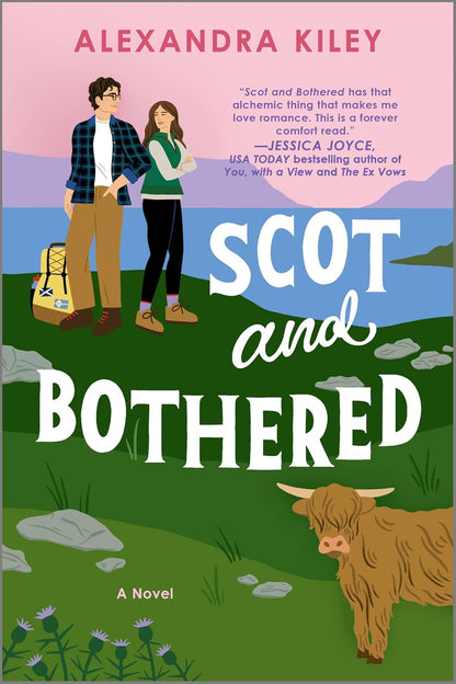 Book cover of 'Scot and Bothered' by Alexandra Kiley with a couple and cow illustration.
