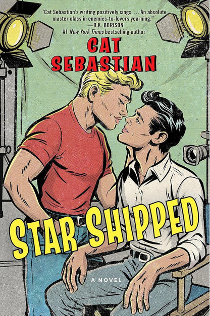 Book cover of 'Star Shipped' by Cat Sebastian featuring two men embracing with movie theater lights in the background.