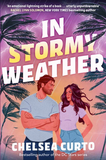 In Stormy Weather (UK Edition) by Chelsea Curto