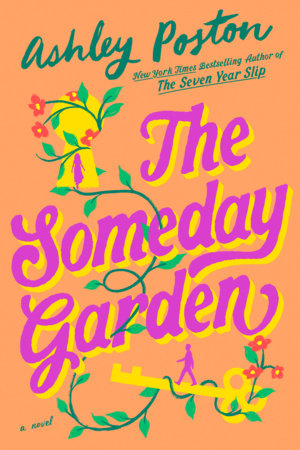 PREORDER – The Someday Garden by Ashley Poston