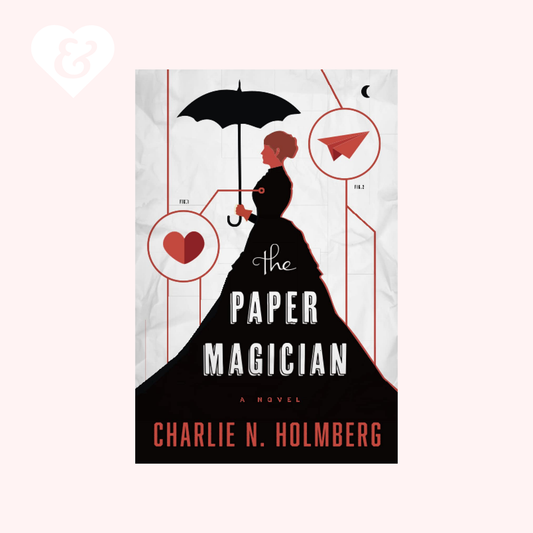 The Paper Magician by Charlie N. Holmberg