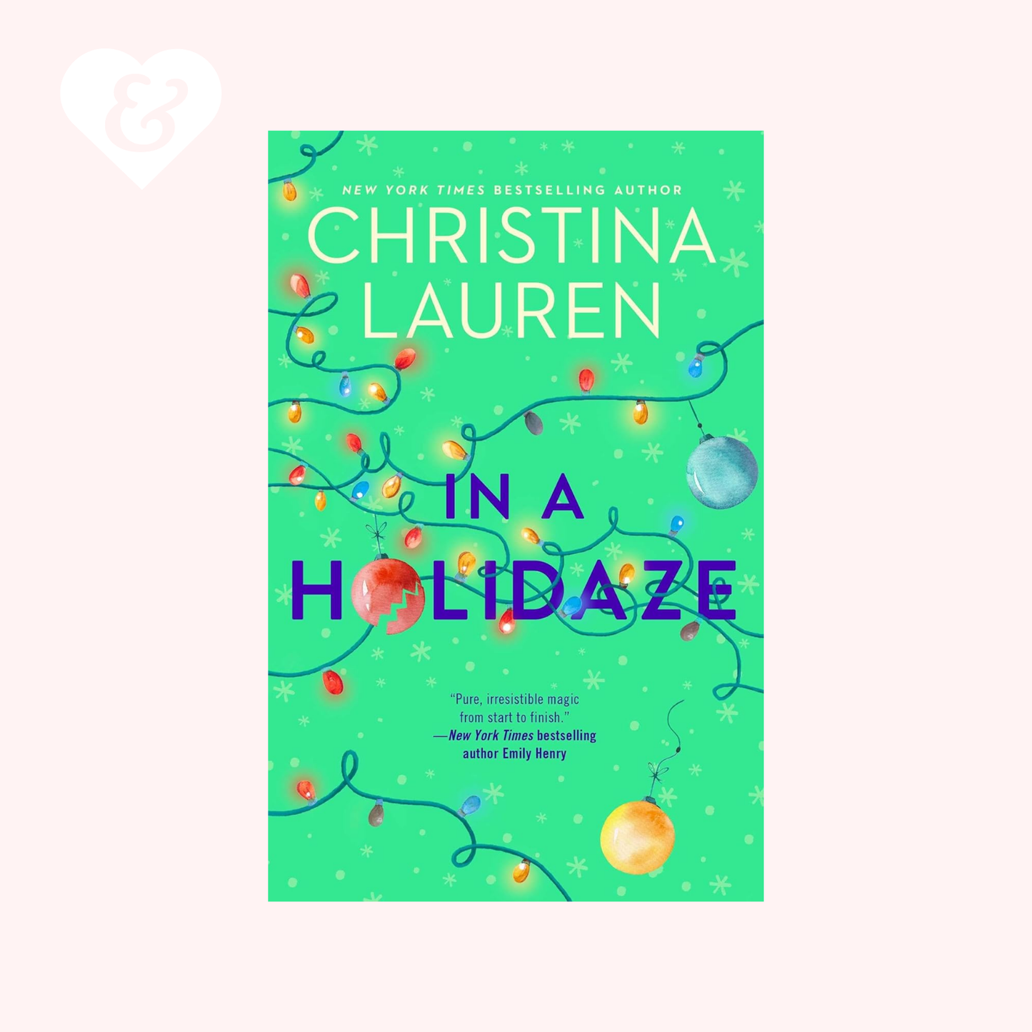 In a Holidaze by Christina Lauren