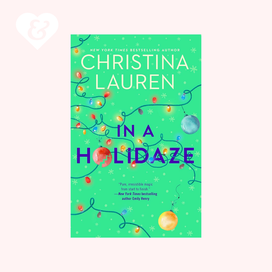 In a Holidaze by Christina Lauren