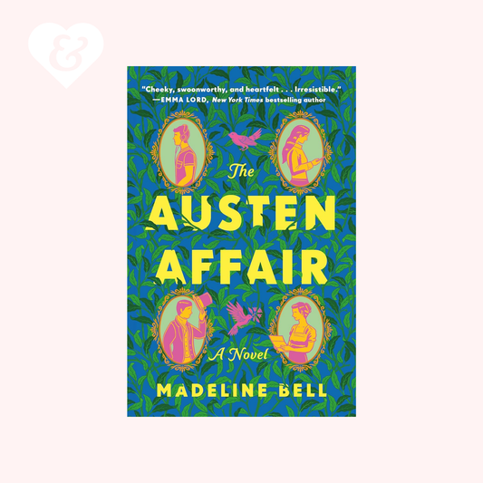The Austen Affair: A Novel by Madeline Bell