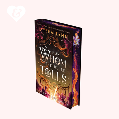 For Whom the Belle Tolls (Deluxe Limited Edition) by Jaysea Lynn