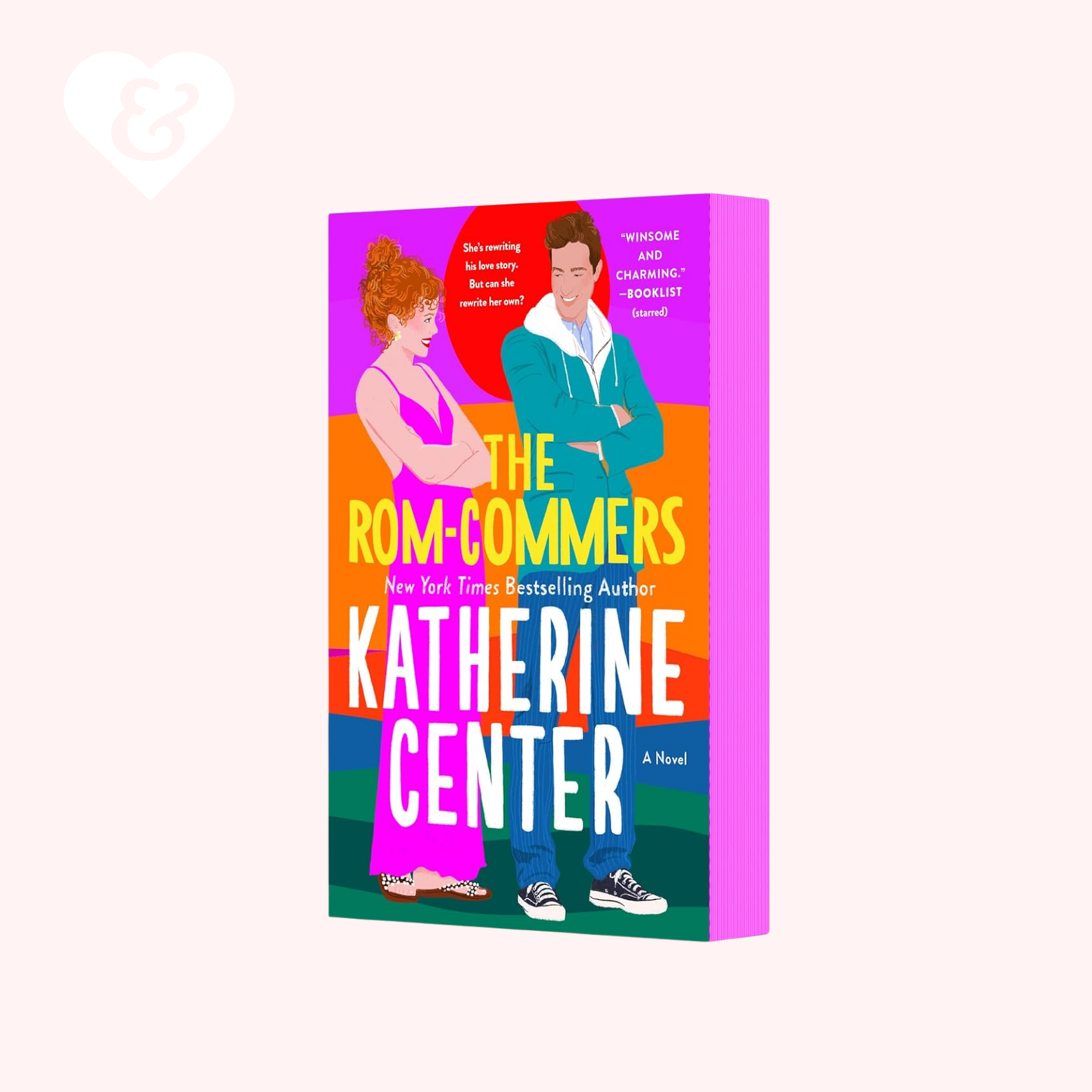 The Rom-Commers: A Novel (Deluxe Edition) by Katherine Center
