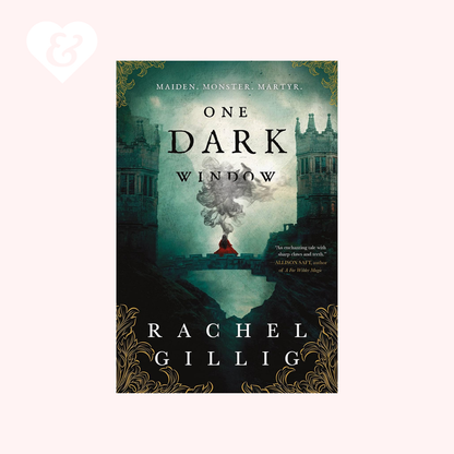 One Dark Window (The Shepherd King Book 1) by Rachel Gillig
