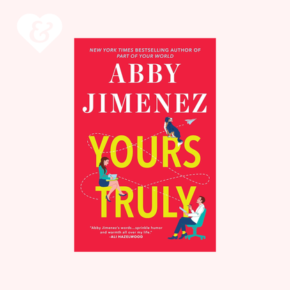 Yours Truly by Abby Jimenez