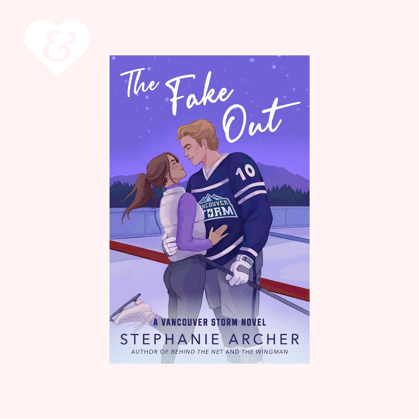 The Fake Out (Vancouver Storm) by Stephanie Archer