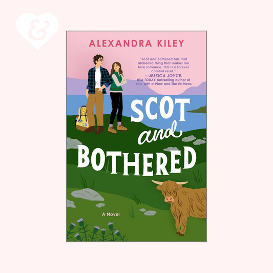 Book cover of 'Scot and Bothered' by Alexandra Kiley with a couple and cow on a green field.
