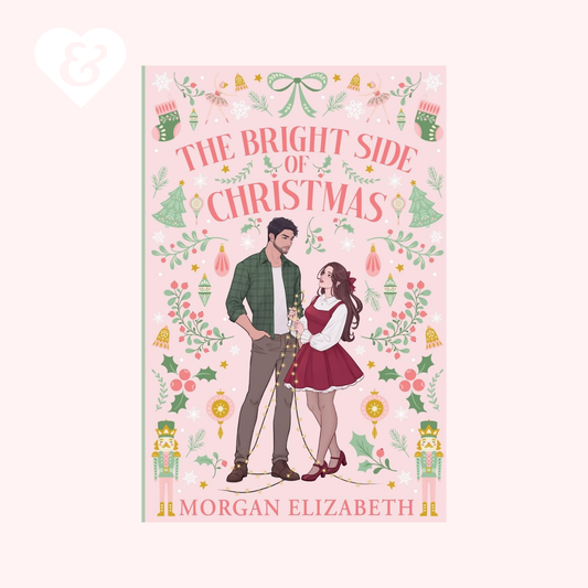Book cover of 'The Bright Side of Christmas' by Morgan Elizabeth with a couple and festive design.