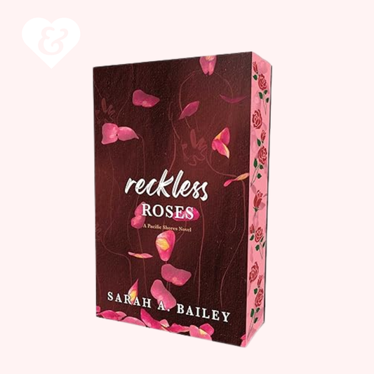 Book cover of 'Reckless Roses' by Sarah A. Bailey with floral design on a white background