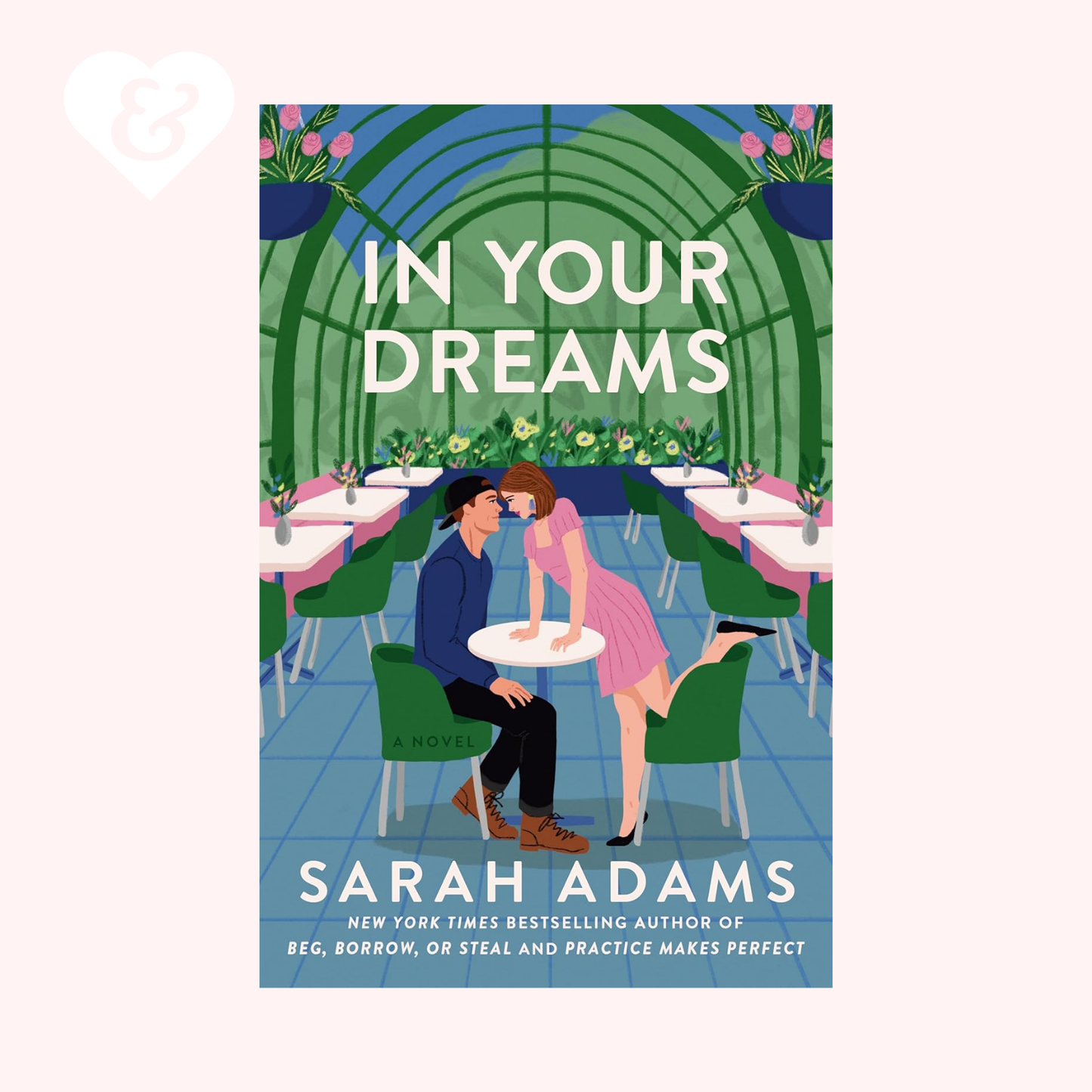 Book cover of 'In Your Dreams' by Sarah Adams with a couple in a cafe setting.