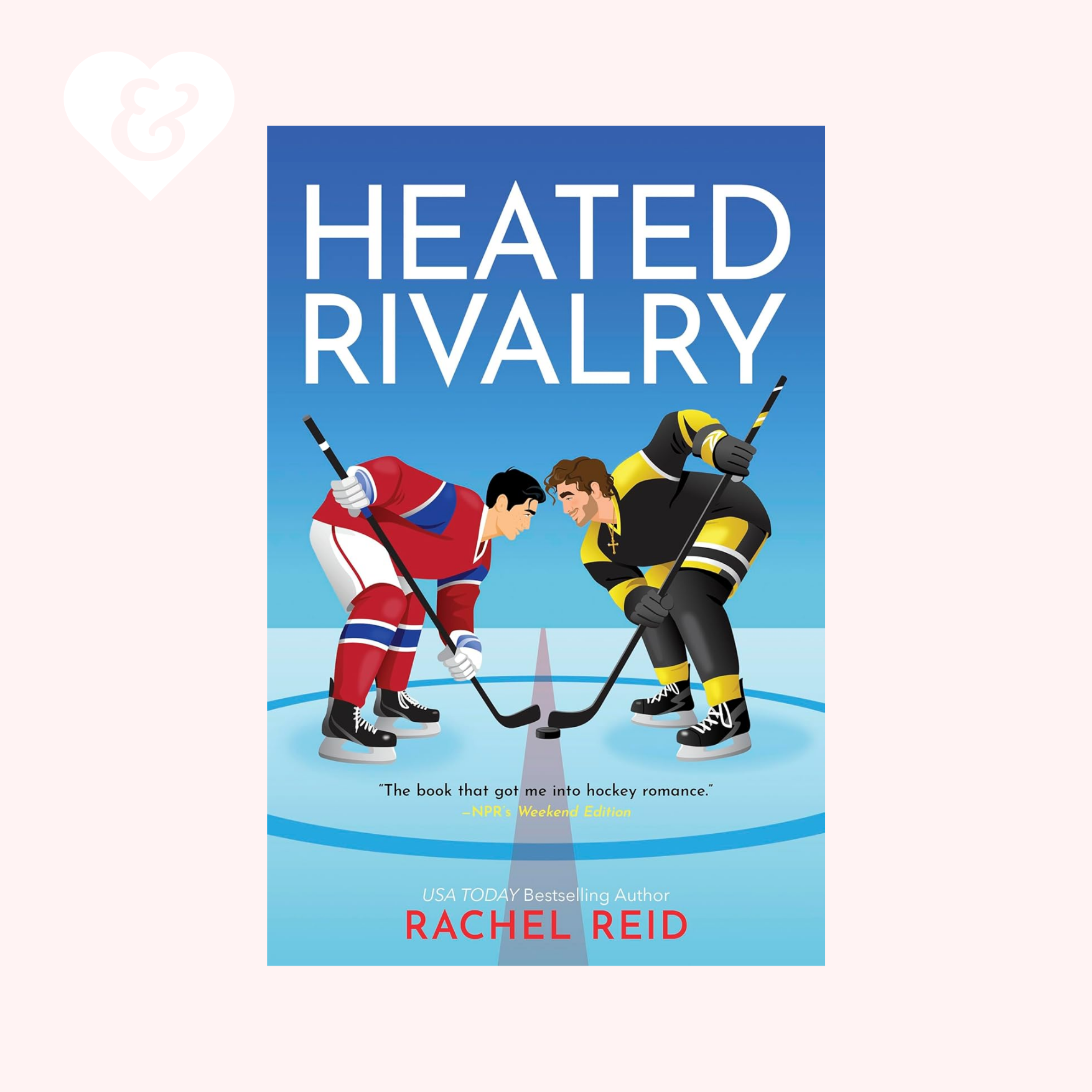 Book cover of 'Heated Rivalry' featuring two hockey players on an ice rink.
