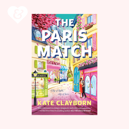 PREORDER – The Paris Match by Kate Clayborn