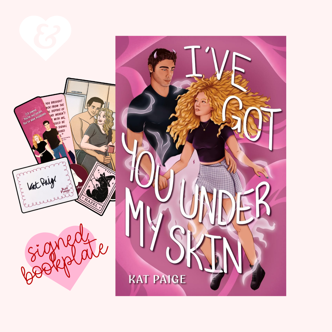 I've Got You Under My Skin by Kat Paige (+ signed bookplate and more)