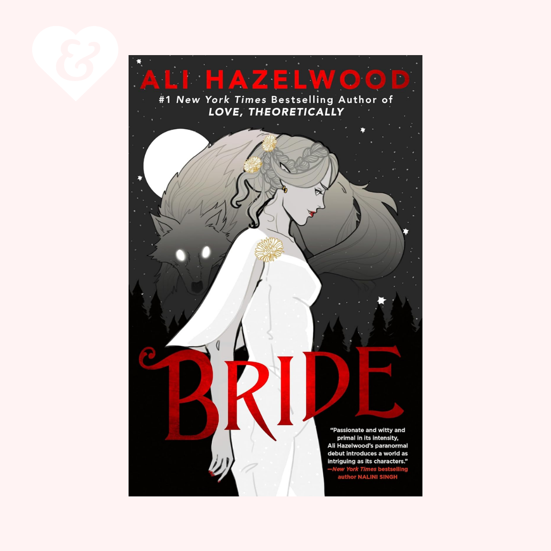 Book cover of 'Bride' by Ali Hazelwood with a woman's silhouette and wolf in the background.