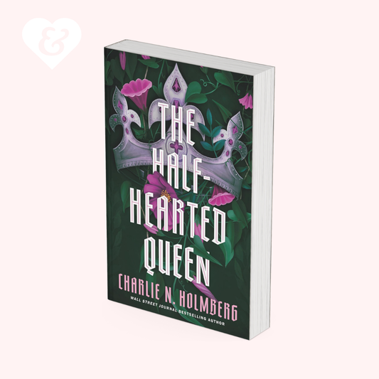 Book cover of 'The Half-Hearted Queen' by Charlie N. Holmberg on a white background