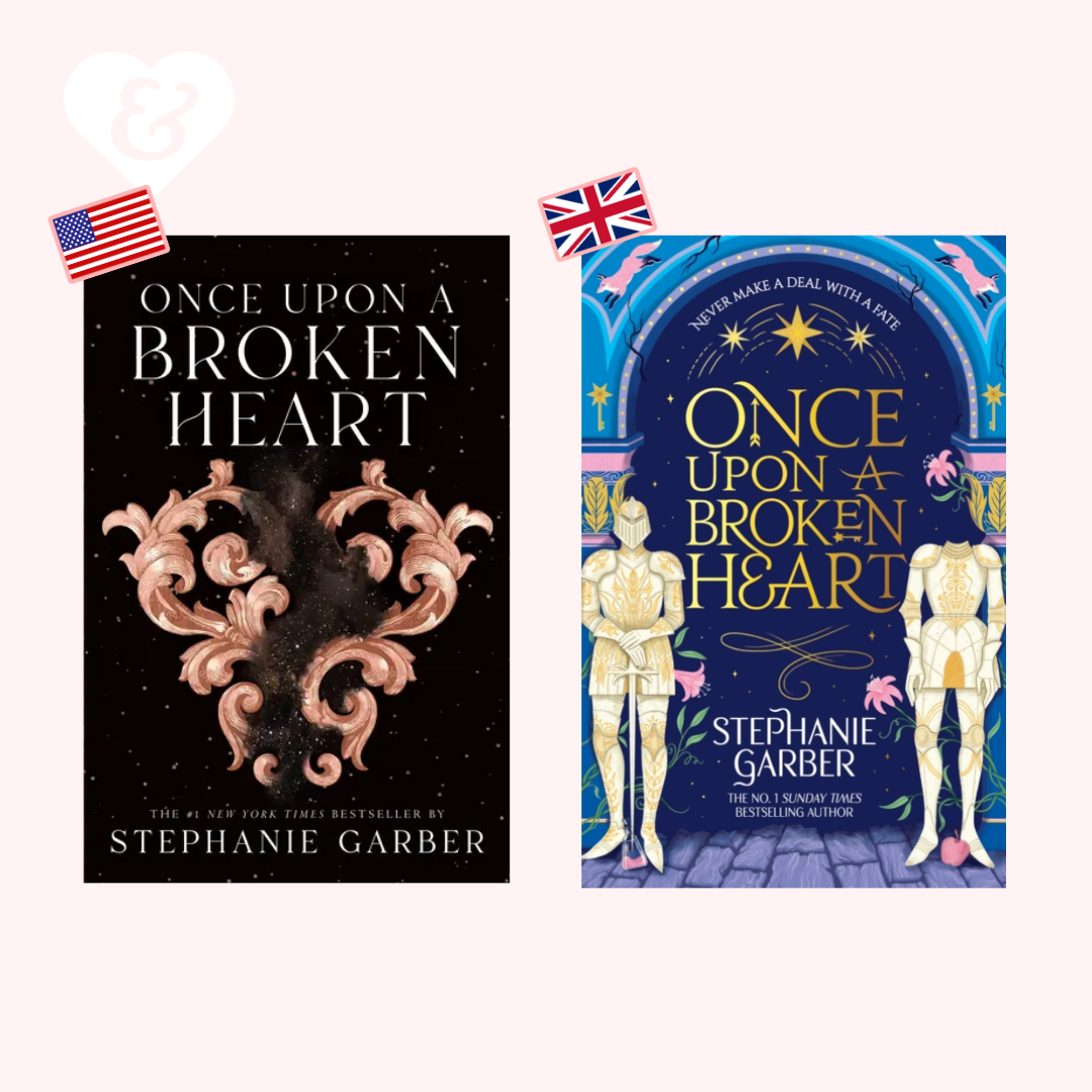 Two book covers of 'Once Upon a Broken Heart' by Stephanie Garber with decorative elements.
