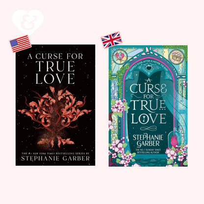 A Curse for True Love (UK Edition) by Stephanie Garber
