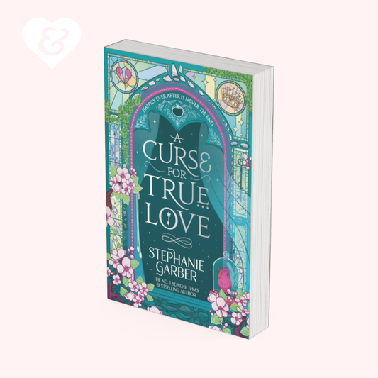 A Curse for True Love (UK Edition) by Stephanie Garber