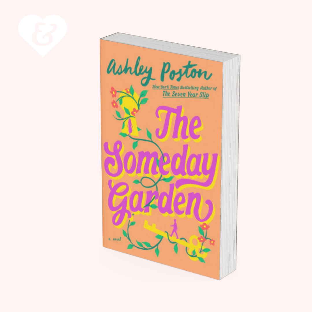 PREORDER – The Someday Garden by Ashley Poston