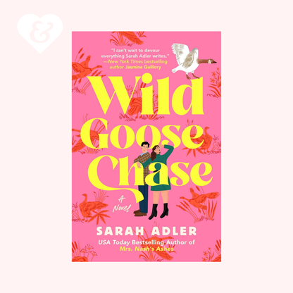 PREORDER – Wild Goose Chase by Sarah Adler