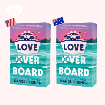 Two copies of 'Love Over Board' by Kandi Steiner with a boat illustration on a white background.